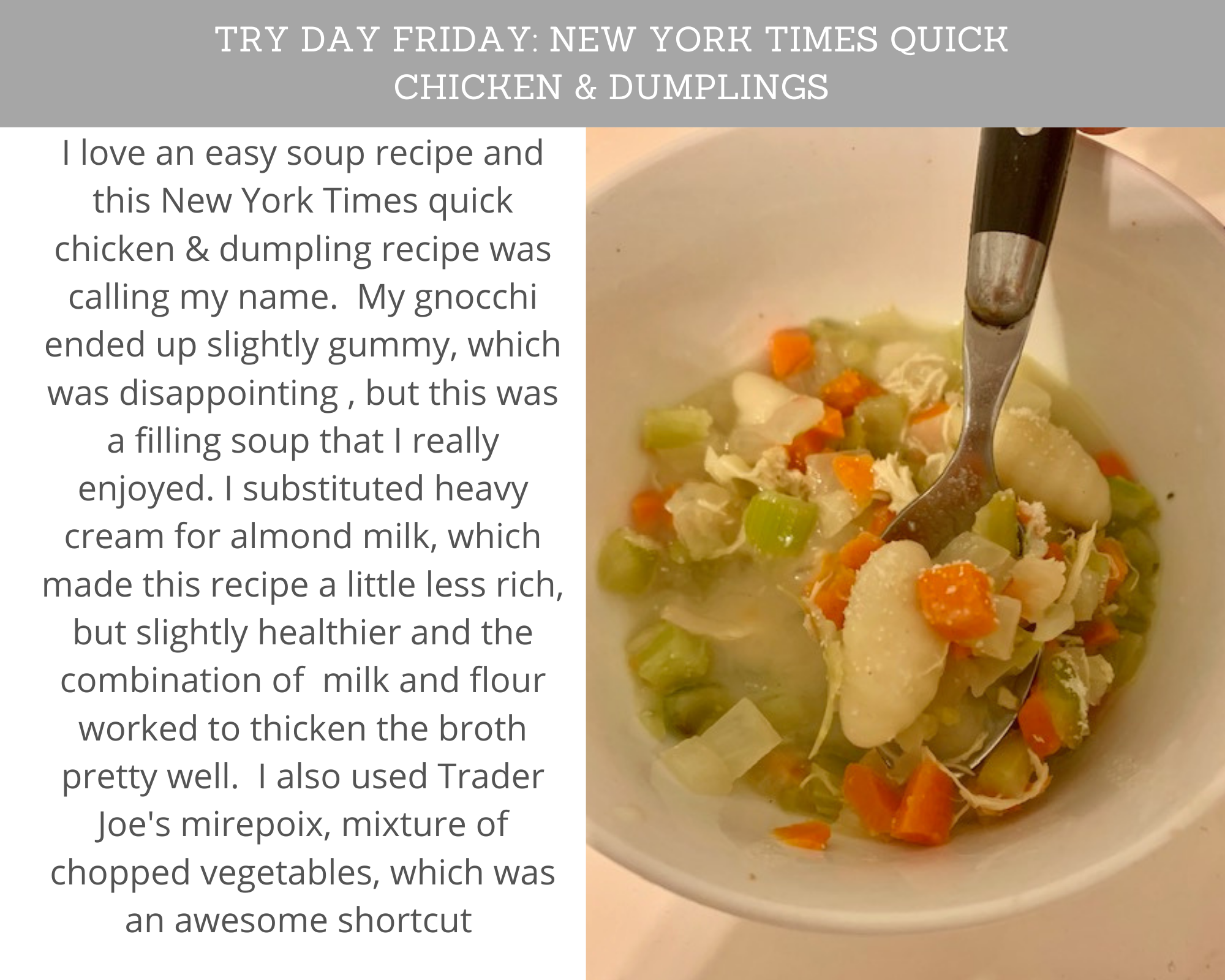 Adaptation of New York Times Quick Chicken & Dumplings Sweet & Savory